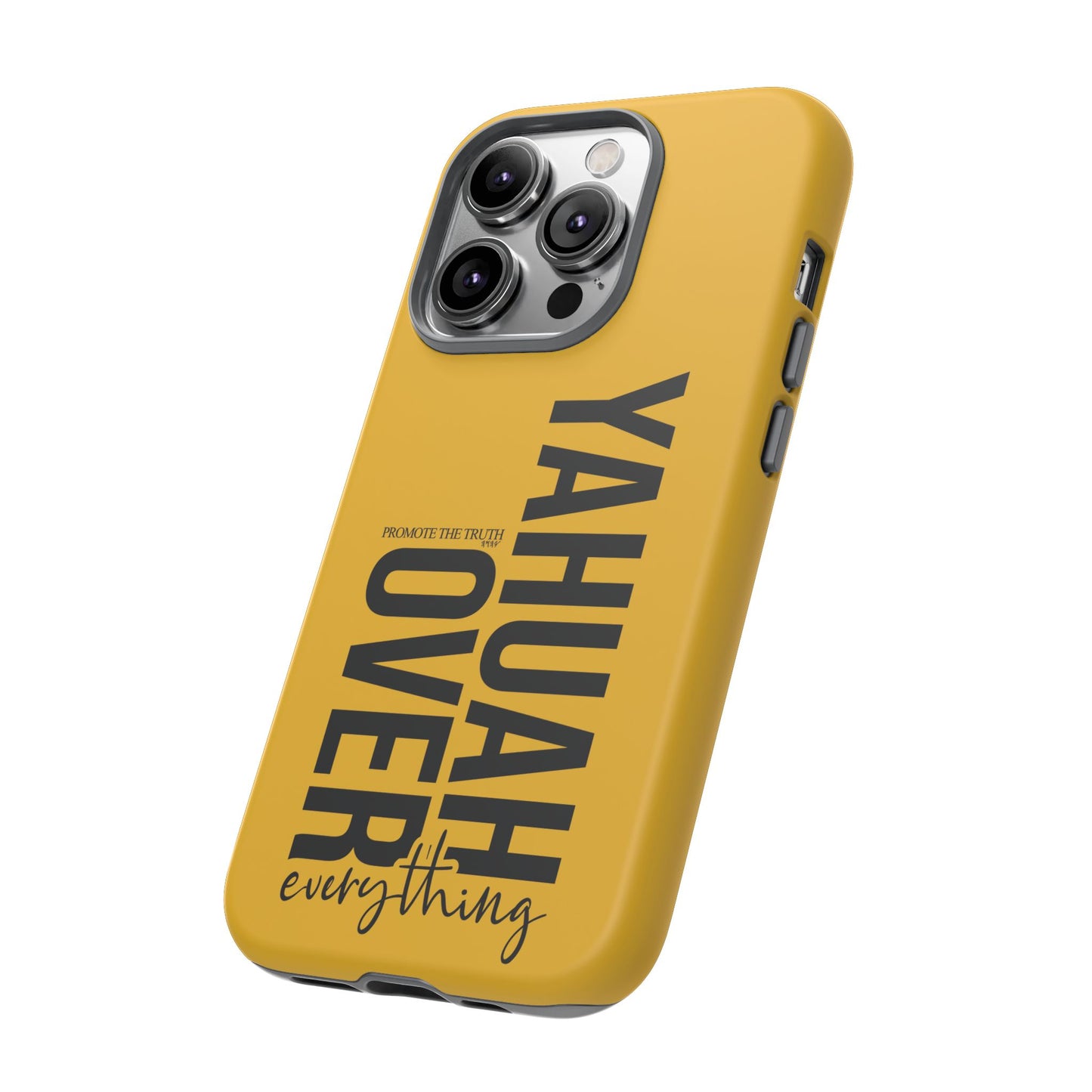 Bold Yellow Tough Phone Case - The Bright Collection "Yahuah Over Everything"