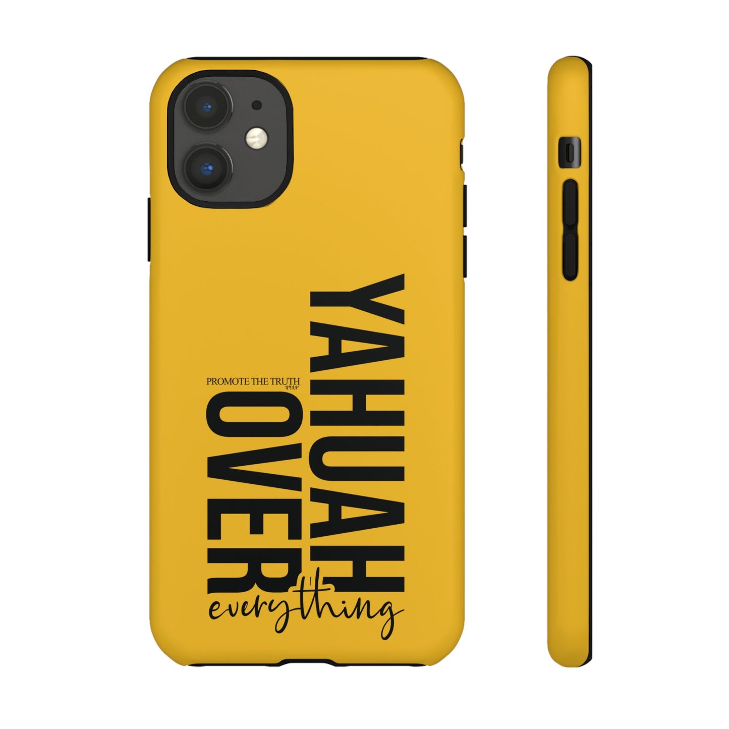 Bold Yellow Tough Phone Case - The Bright Collection "Yahuah Over Everything"