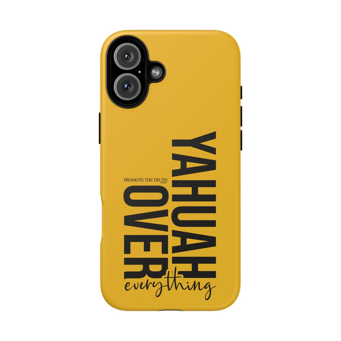 Bold Yellow Tough Phone Case - The Bright Collection "Yahuah Over Everything"