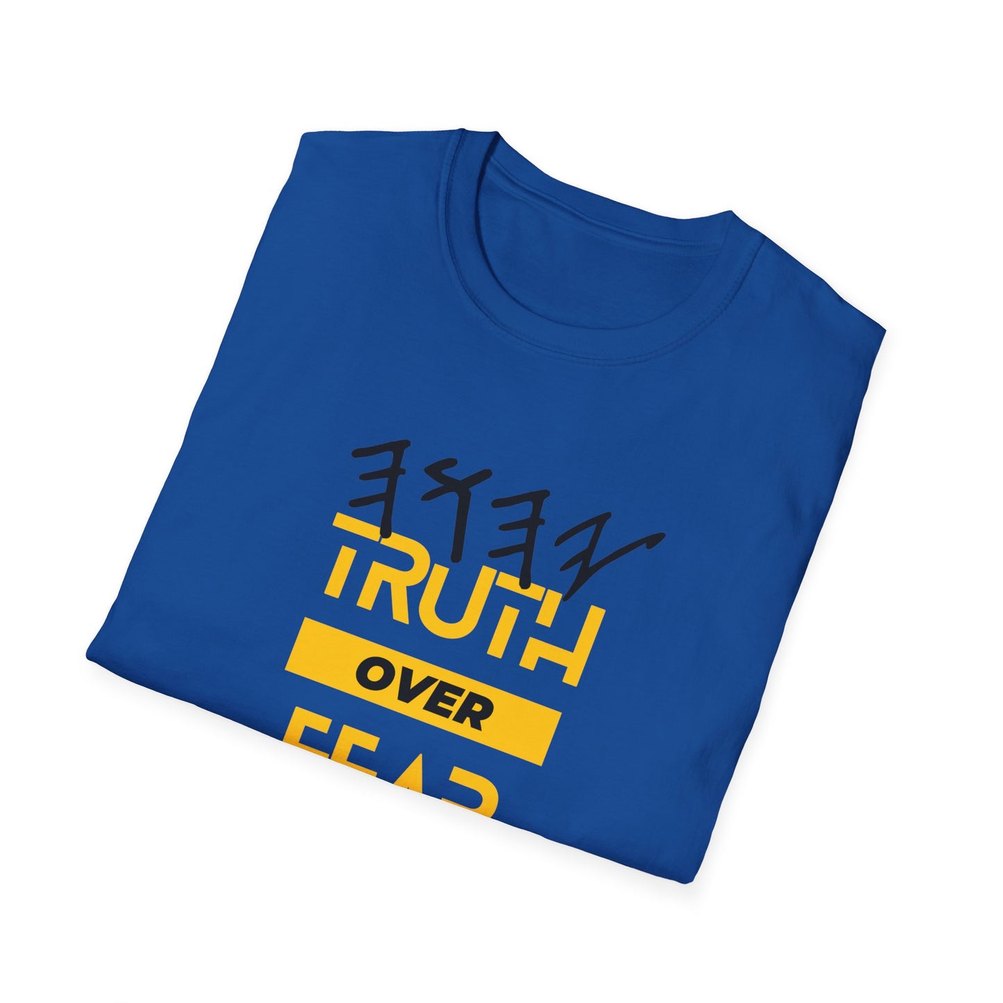PTT YAHUAH Truth  Over Fear Unisex Soft-style T-Shirt (White)