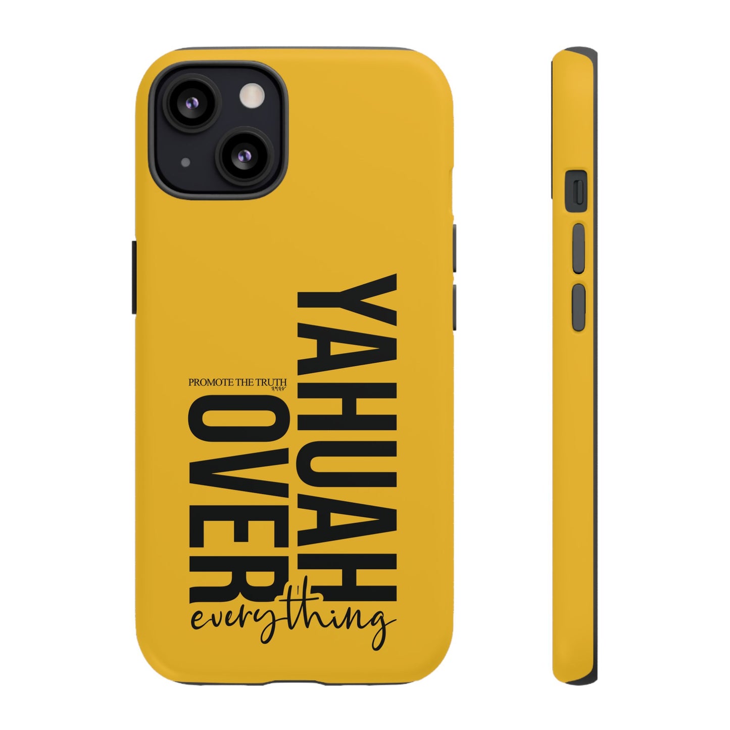 Bold Yellow Tough Phone Case - The Bright Collection "Yahuah Over Everything"