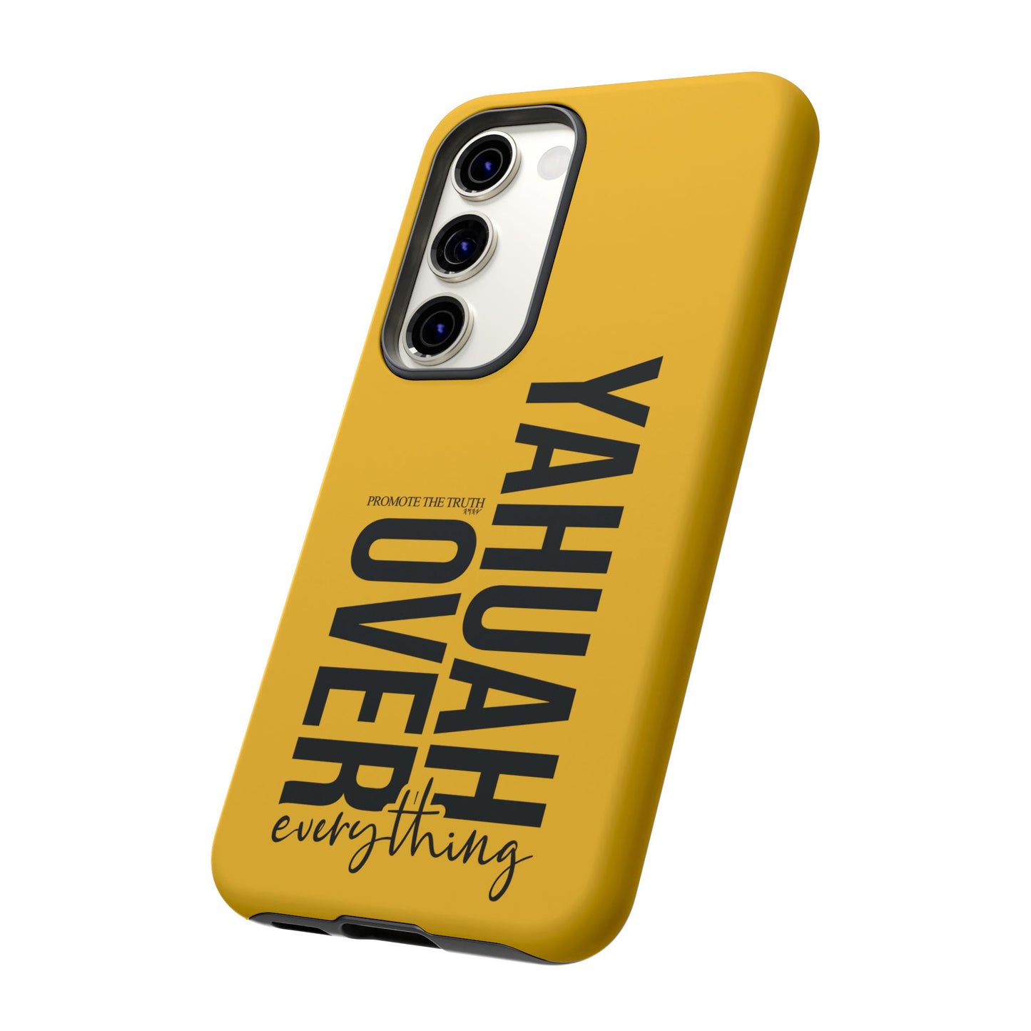 Bold Yellow Tough Phone Case - The Bright Collection "Yahuah Over Everything"