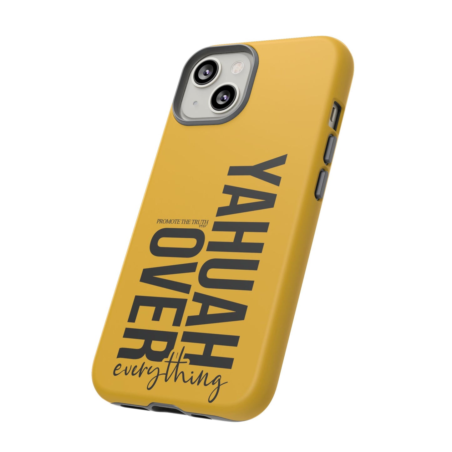 Bold Yellow Tough Phone Case - The Bright Collection "Yahuah Over Everything"