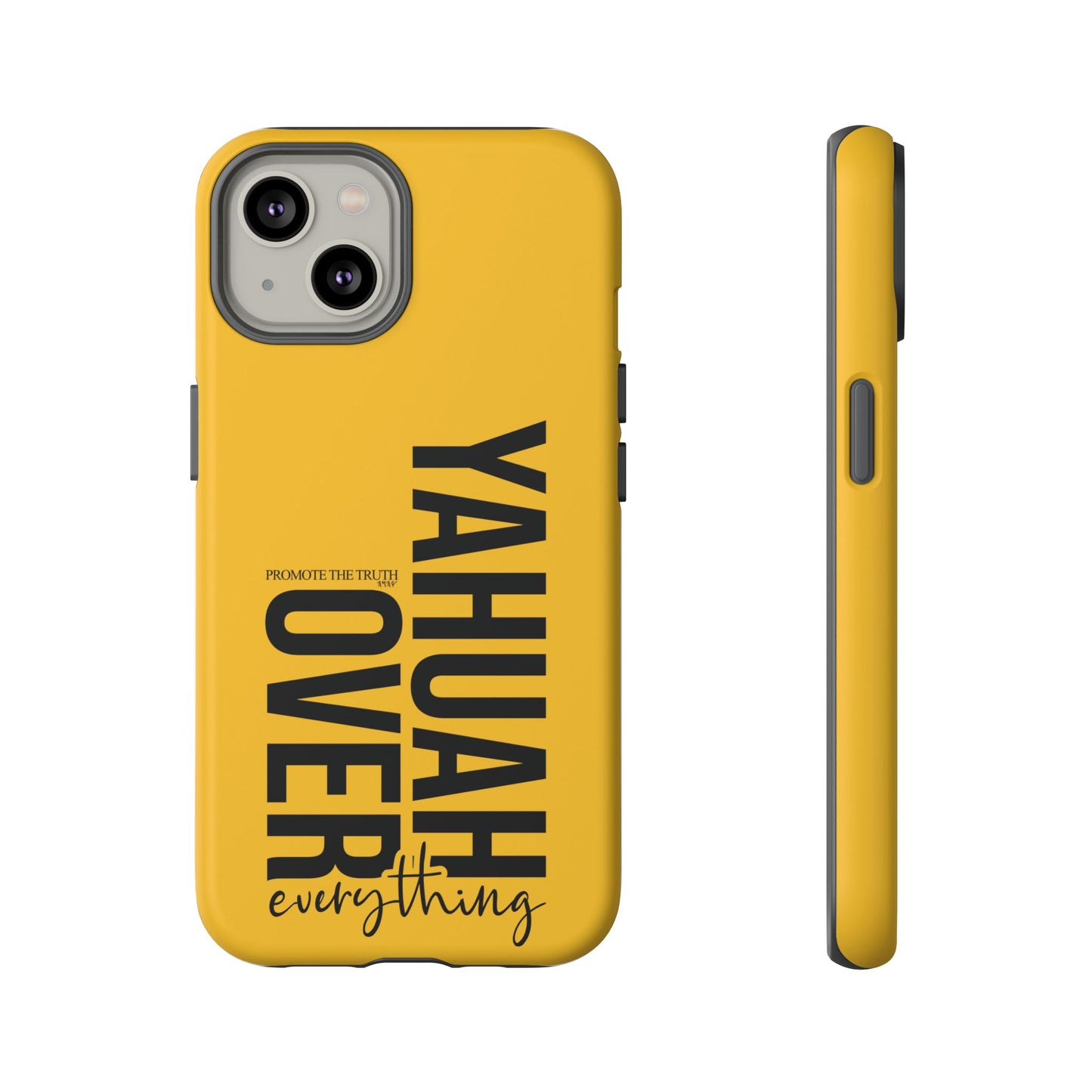 Bold Yellow Tough Phone Case - The Bright Collection "Yahuah Over Everything"