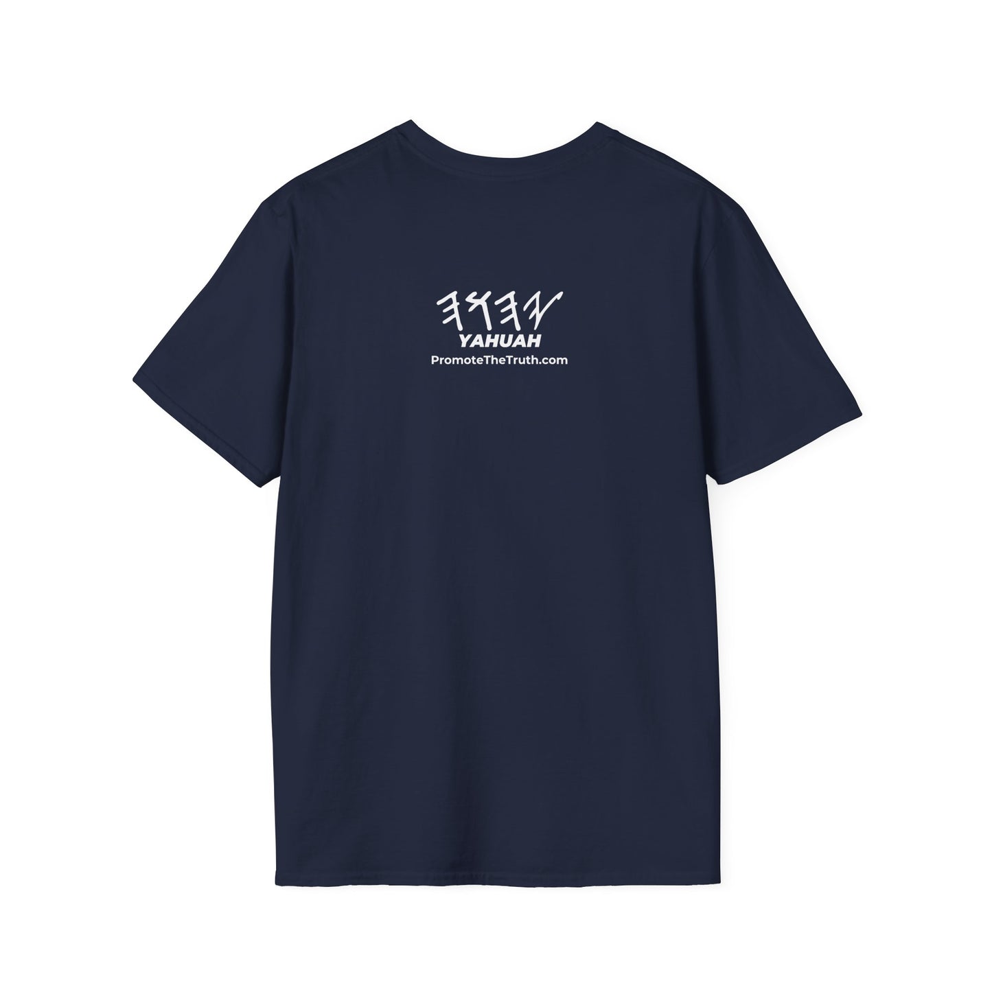 PTT YAHUAH Truth  Over Fear Unisex Soft-style T-Shirt (Colors)