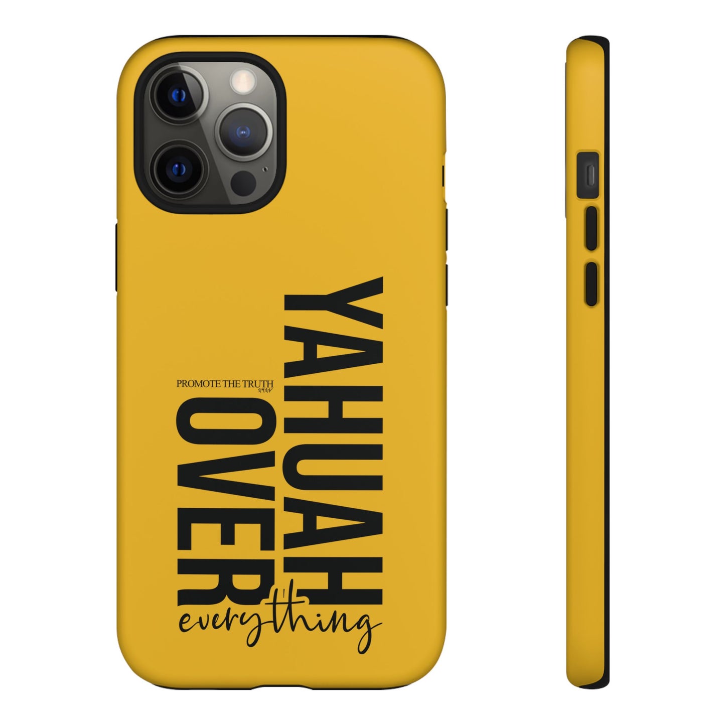 Bold Yellow Tough Phone Case - The Bright Collection "Yahuah Over Everything"