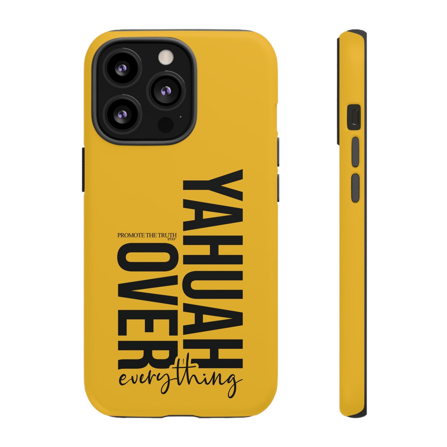 Bold Yellow Tough Phone Case - The Bright Collection "Yahuah Over Everything"