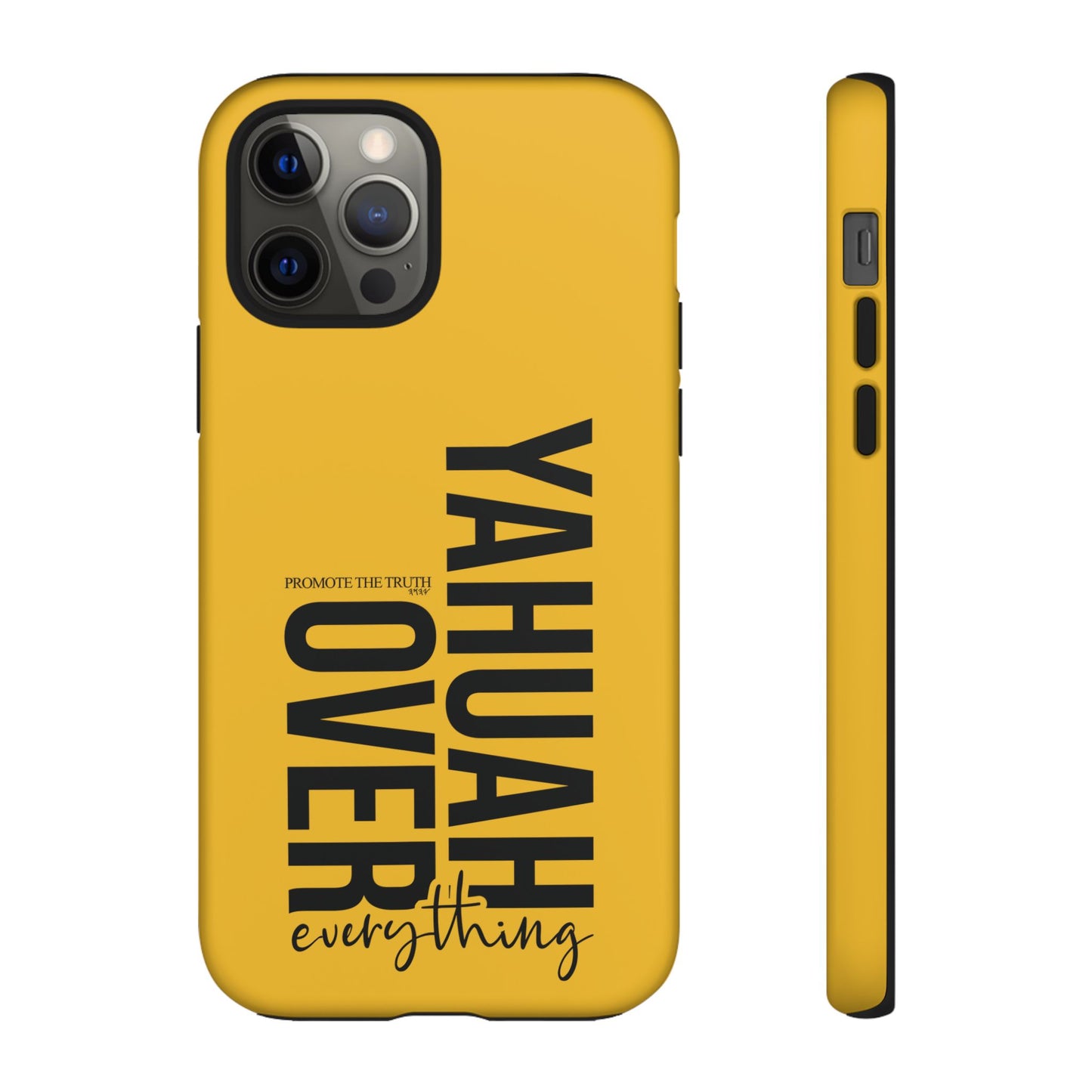 Bold Yellow Tough Phone Case - The Bright Collection "Yahuah Over Everything"