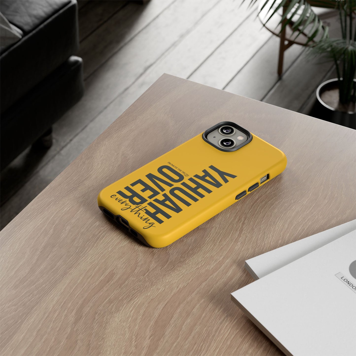 Bold Yellow Tough Phone Case - The Bright Collection "Yahuah Over Everything"