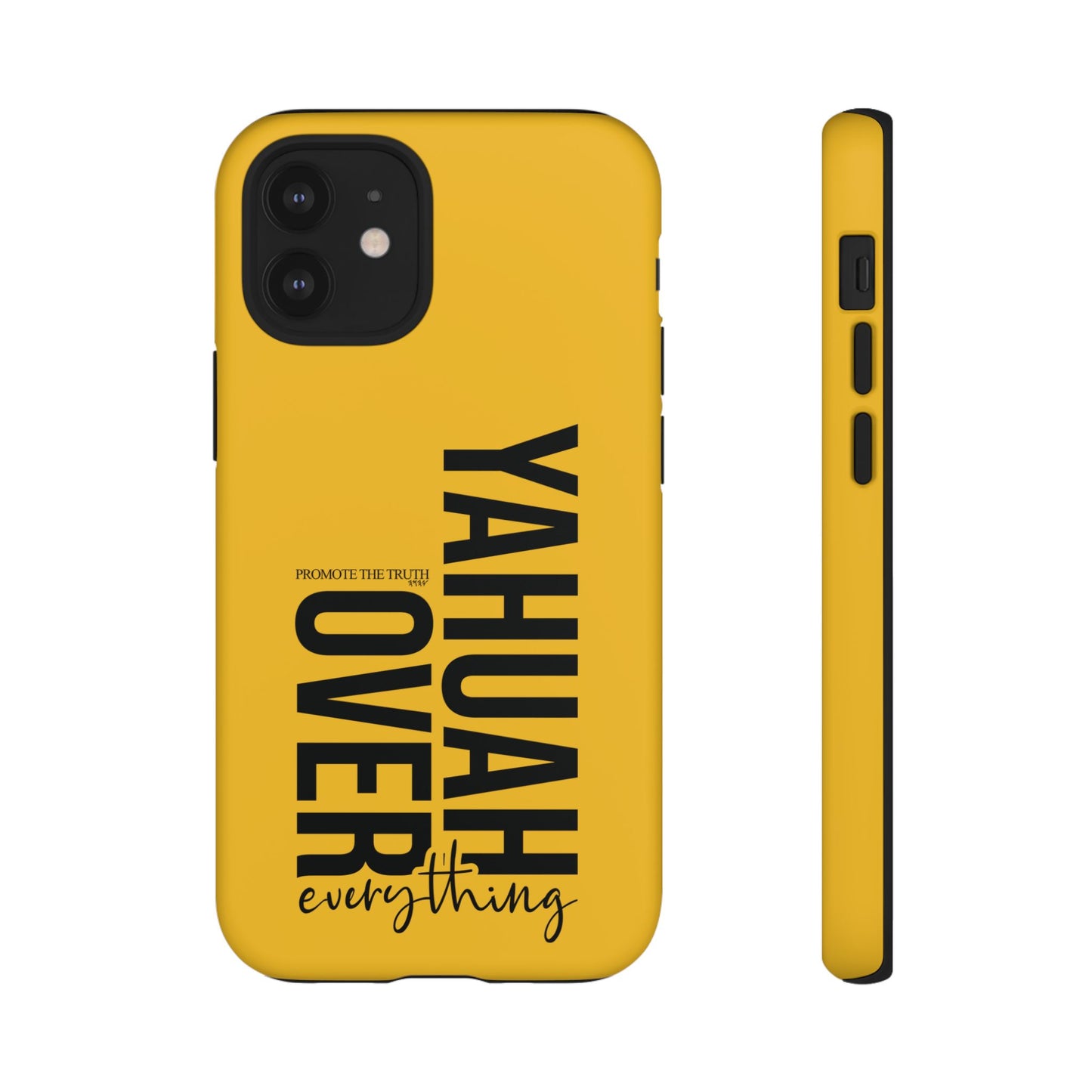 Bold Yellow Tough Phone Case - The Bright Collection "Yahuah Over Everything"