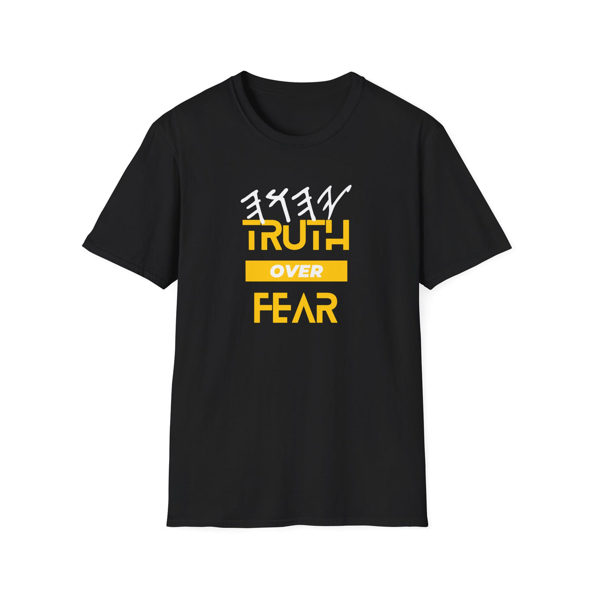 PTT YAHUAH Truth  Over Fear Unisex Soft-style T-Shirt (Colors)