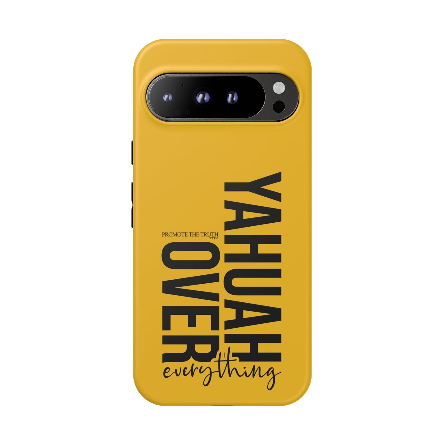Bold Yellow Tough Phone Case - The Bright Collection "Yahuah Over Everything"