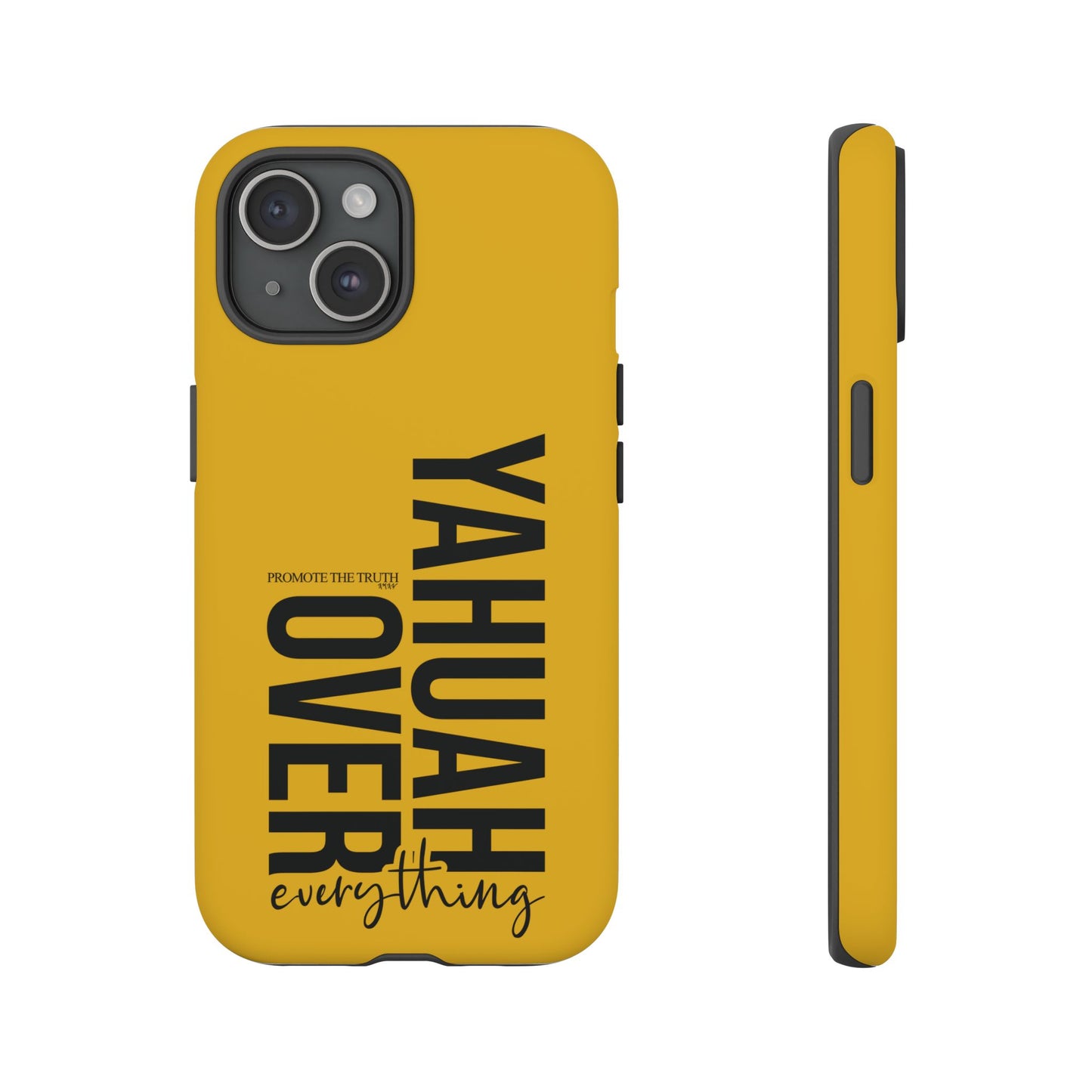 Bold Yellow Tough Phone Case - The Bright Collection "Yahuah Over Everything"