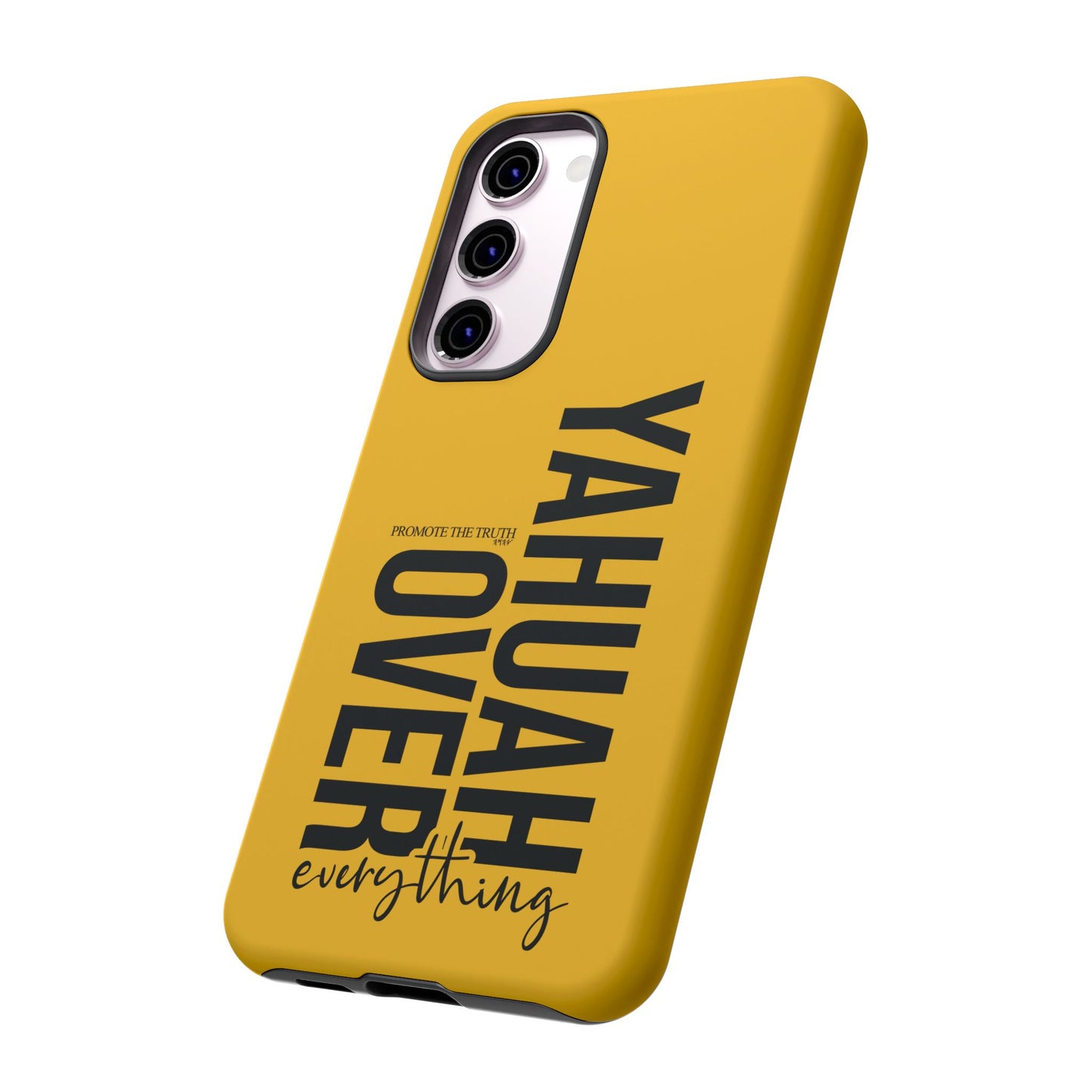 Bold Yellow Tough Phone Case - The Bright Collection "Yahuah Over Everything"
