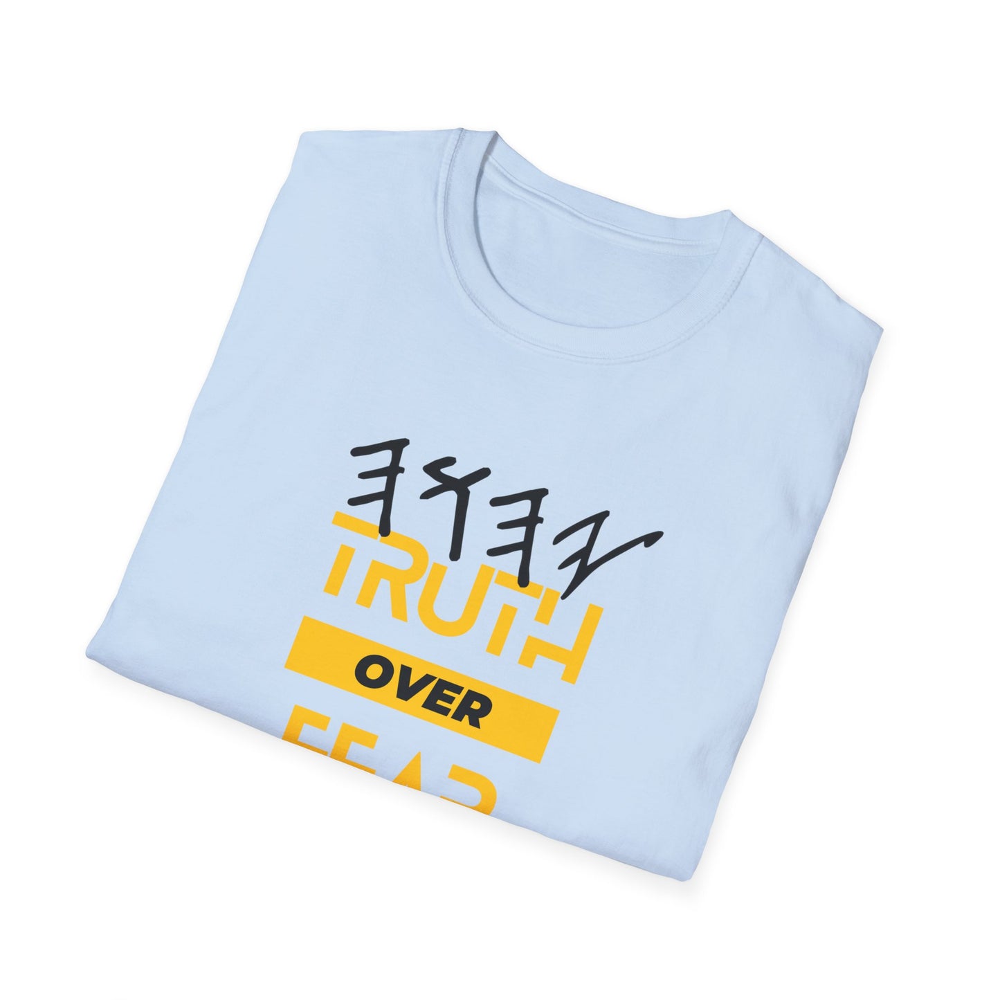 PTT YAHUAH Truth  Over Fear Unisex Soft-style T-Shirt (White)