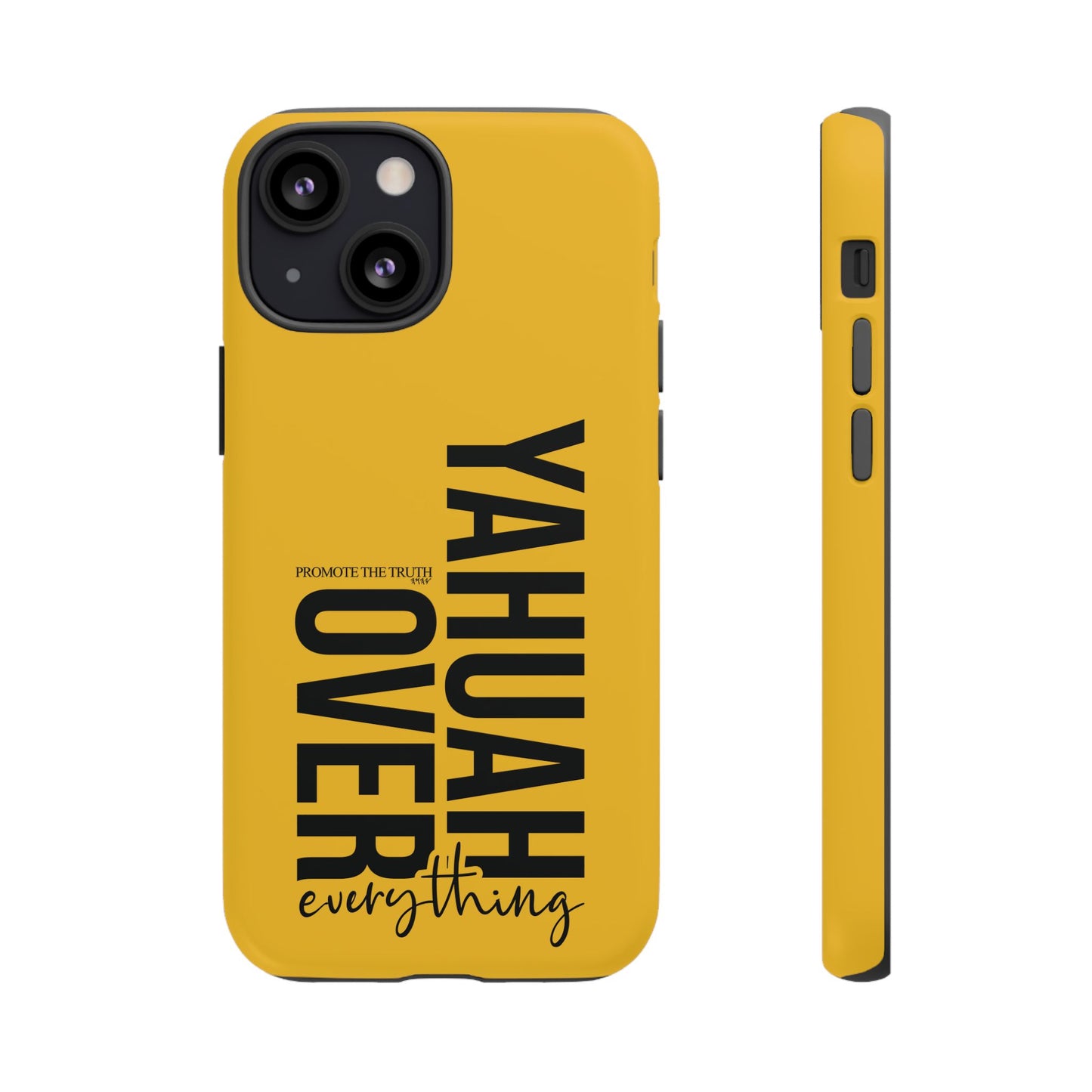 Bold Yellow Tough Phone Case - The Bright Collection "Yahuah Over Everything"