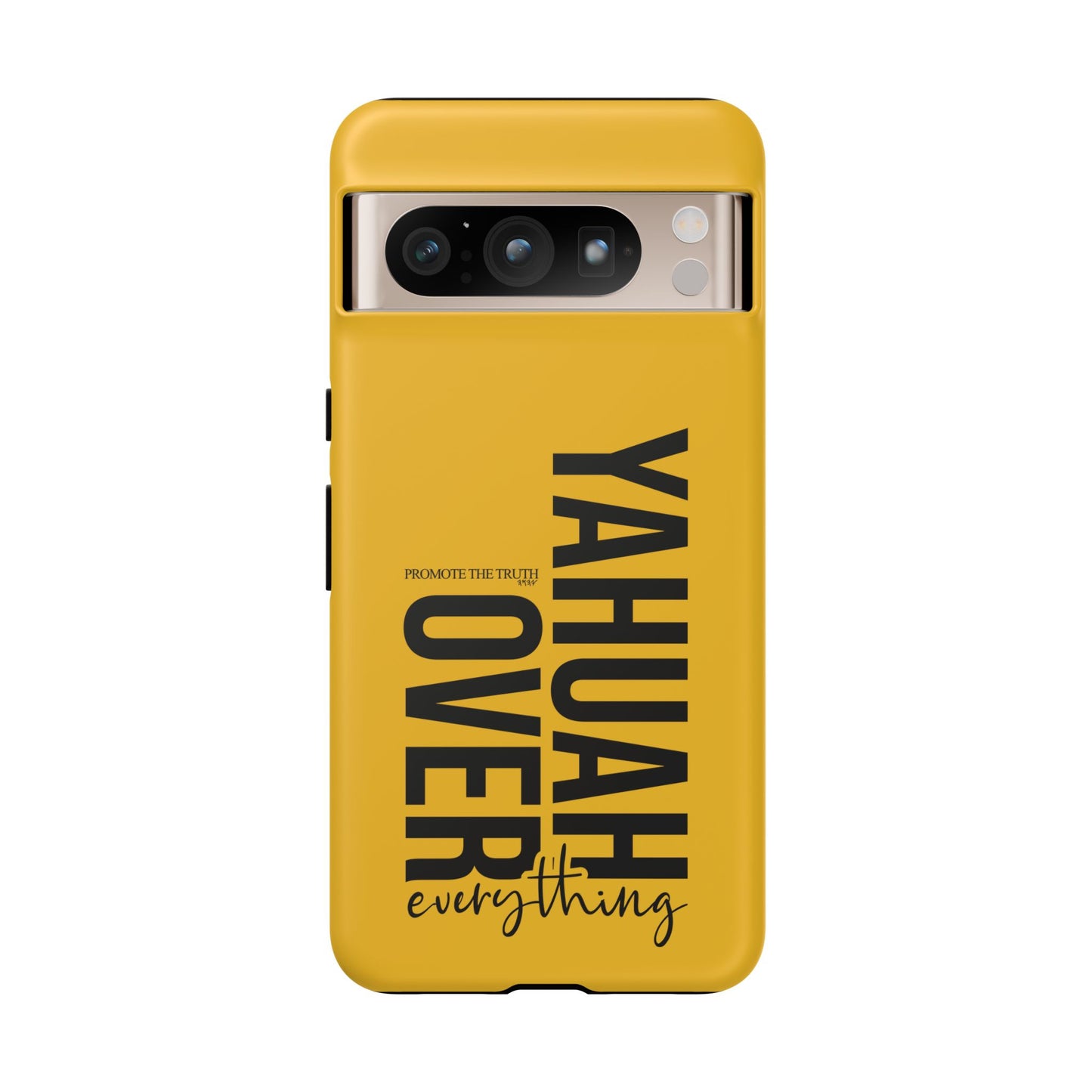 Bold Yellow Tough Phone Case - The Bright Collection "Yahuah Over Everything"