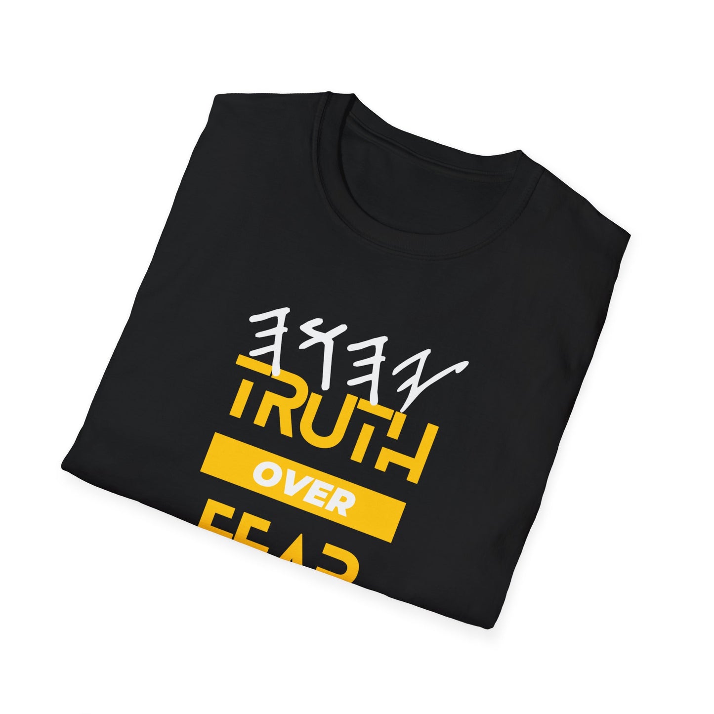 PTT YAHUAH Truth  Over Fear Unisex Soft-style T-Shirt (Colors)