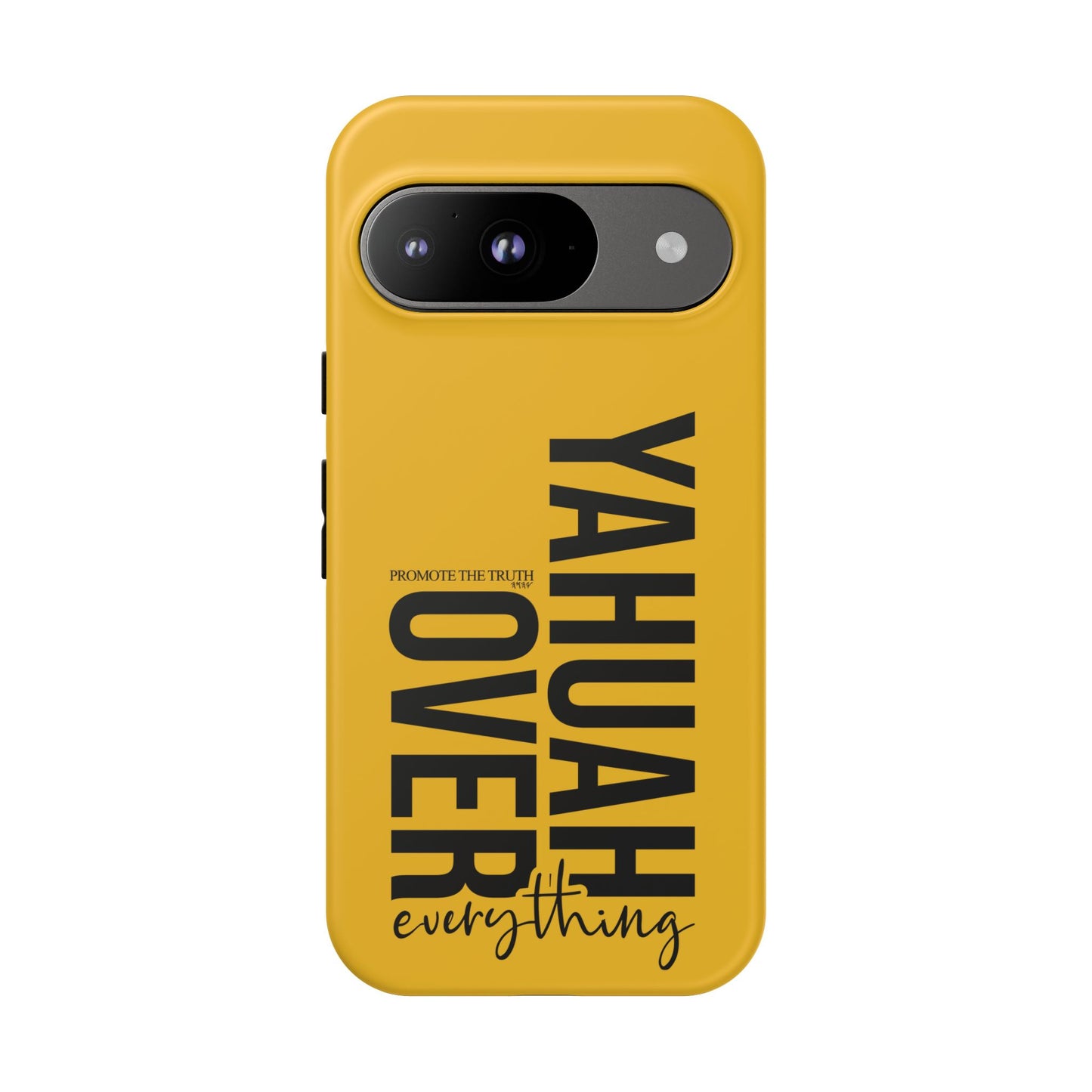 Bold Yellow Tough Phone Case - The Bright Collection "Yahuah Over Everything"